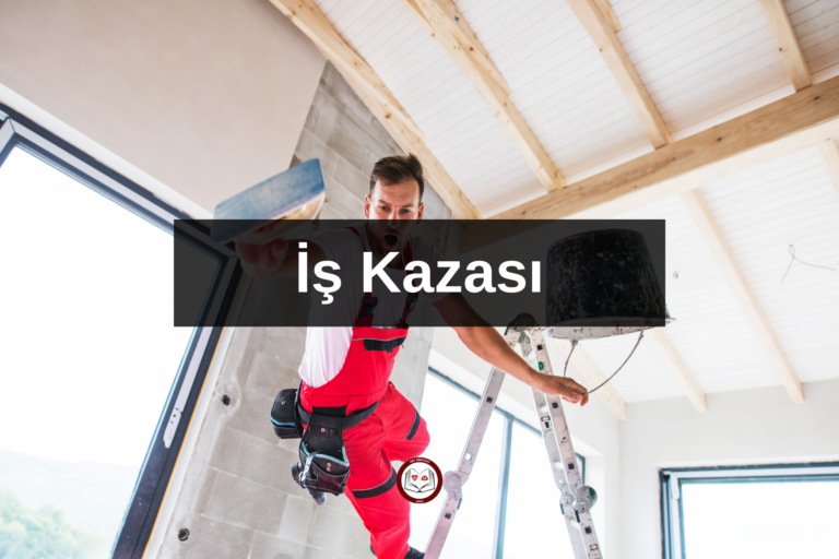İş Kazası