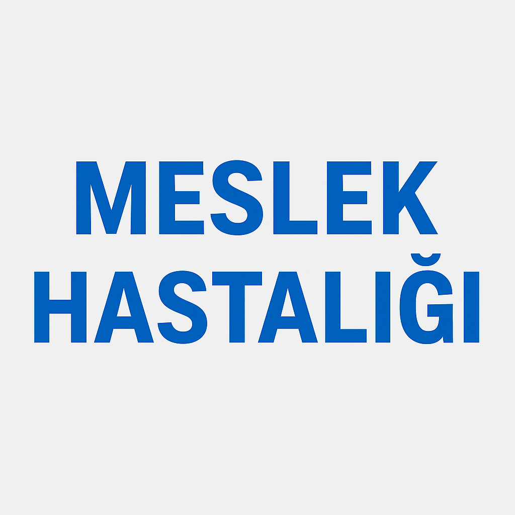 Meslek Hastalığı