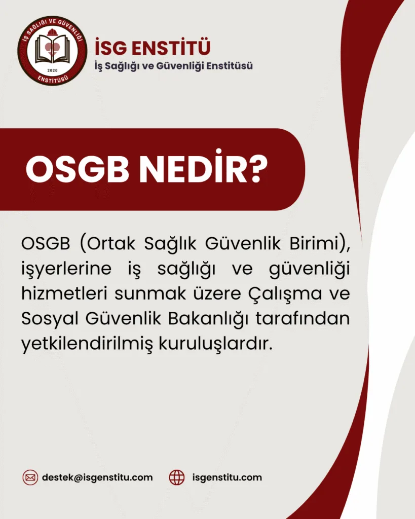 OSGB Nedir? 31 OSGB Nedir